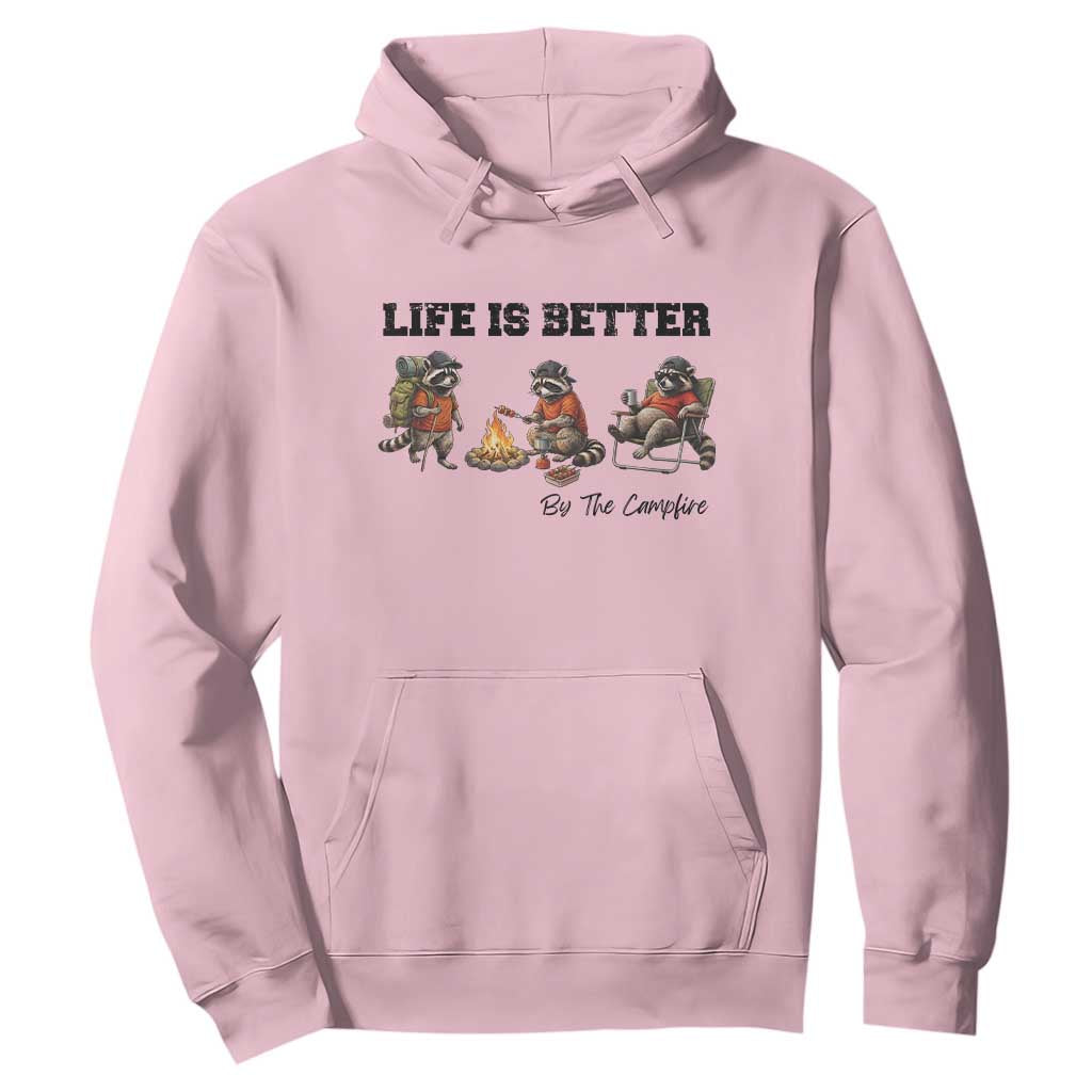 Funny Camping Raccoon Hoodie Life Is Better By The Campfire