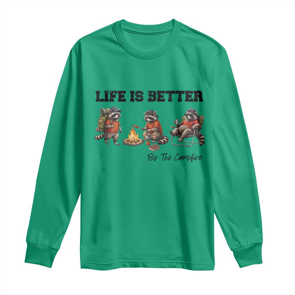 Funny Camping Raccoon Long Sleeve Shirt Life Is Better By The Campfire