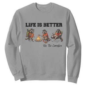 Funny Camping Raccoon Sweatshirt Life Is Better By The Campfire