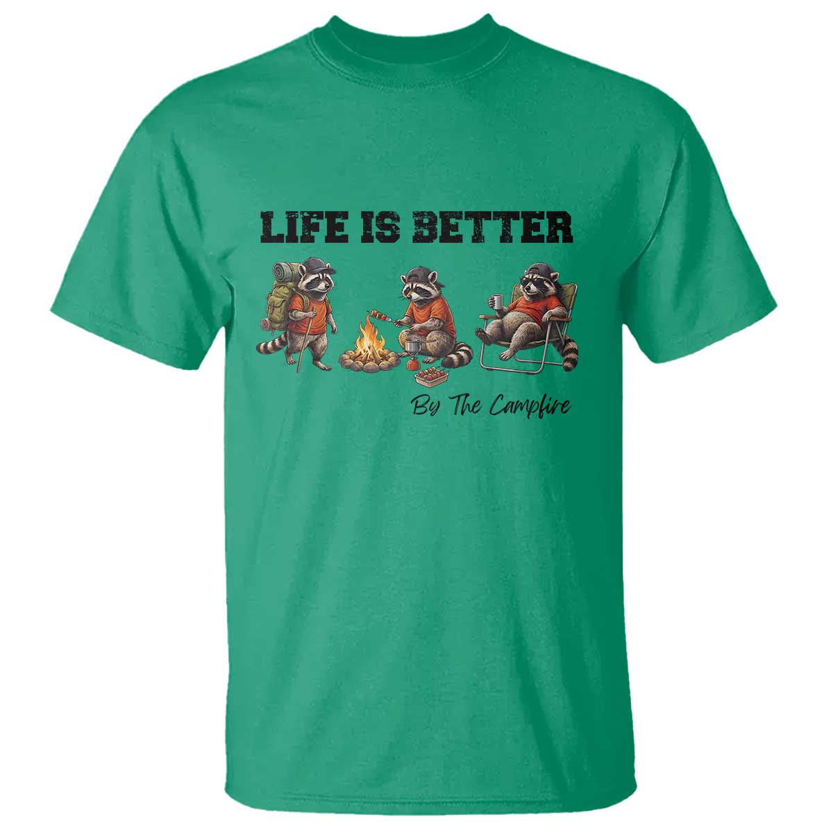 Funny Camping Raccoon T Shirt Life Is Better By The Campfire