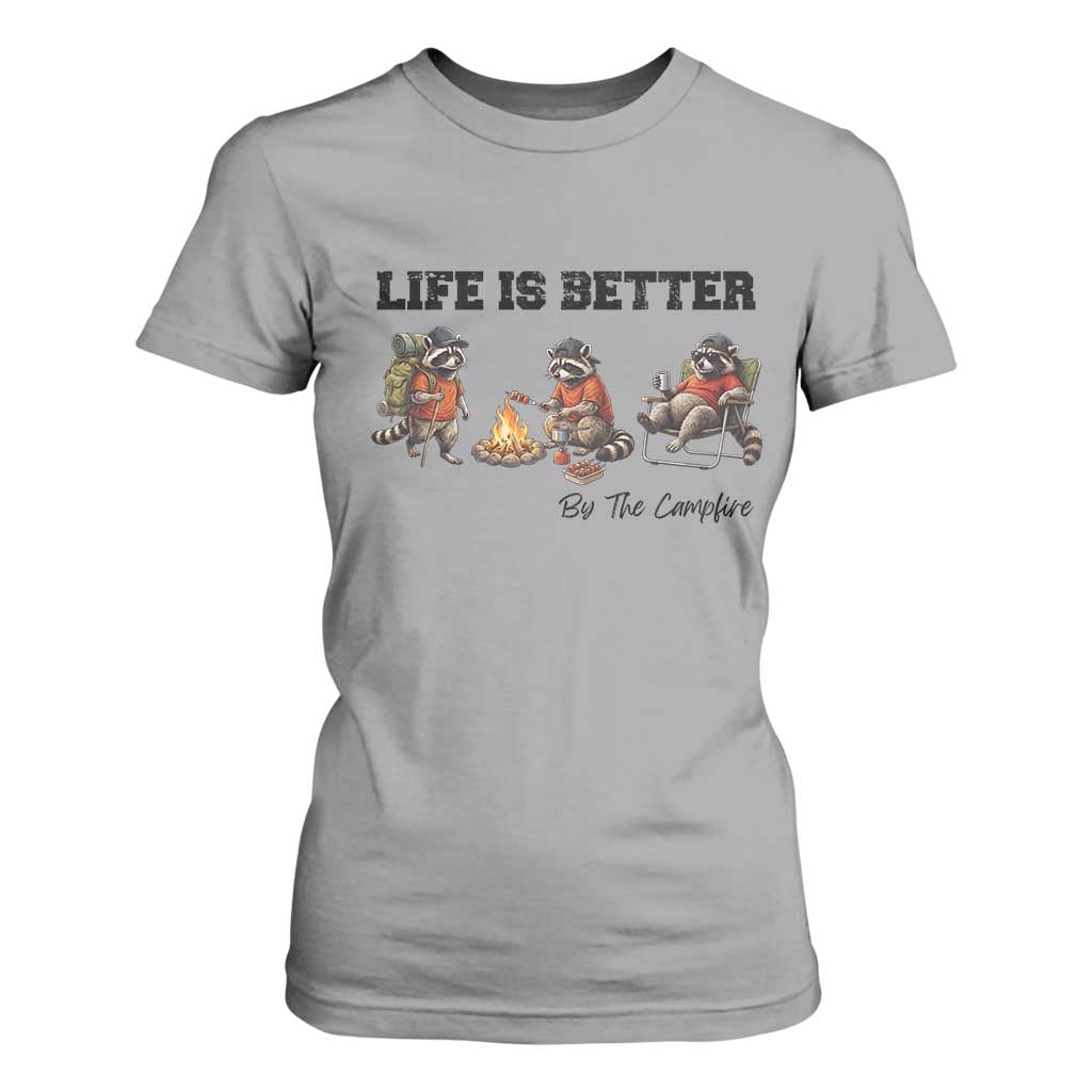 Funny Camping Raccoon T Shirt For Women Life Is Better By The Campfire