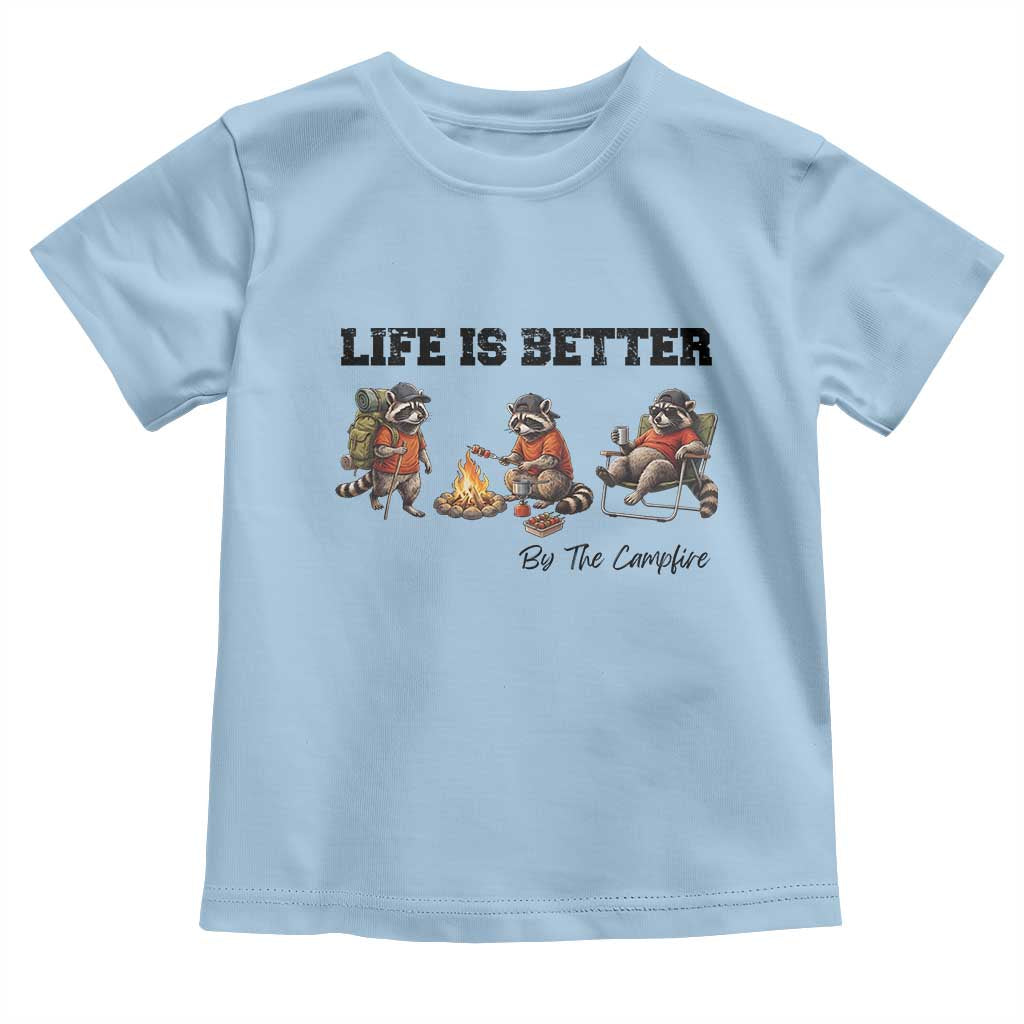 Funny Camping Raccoon Toddler T Shirt Life Is Better By The Campfire