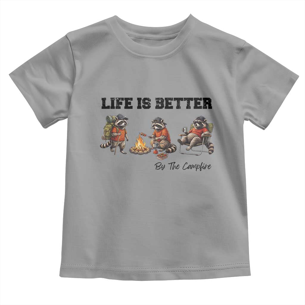Funny Camping Raccoon Toddler T Shirt Life Is Better By The Campfire