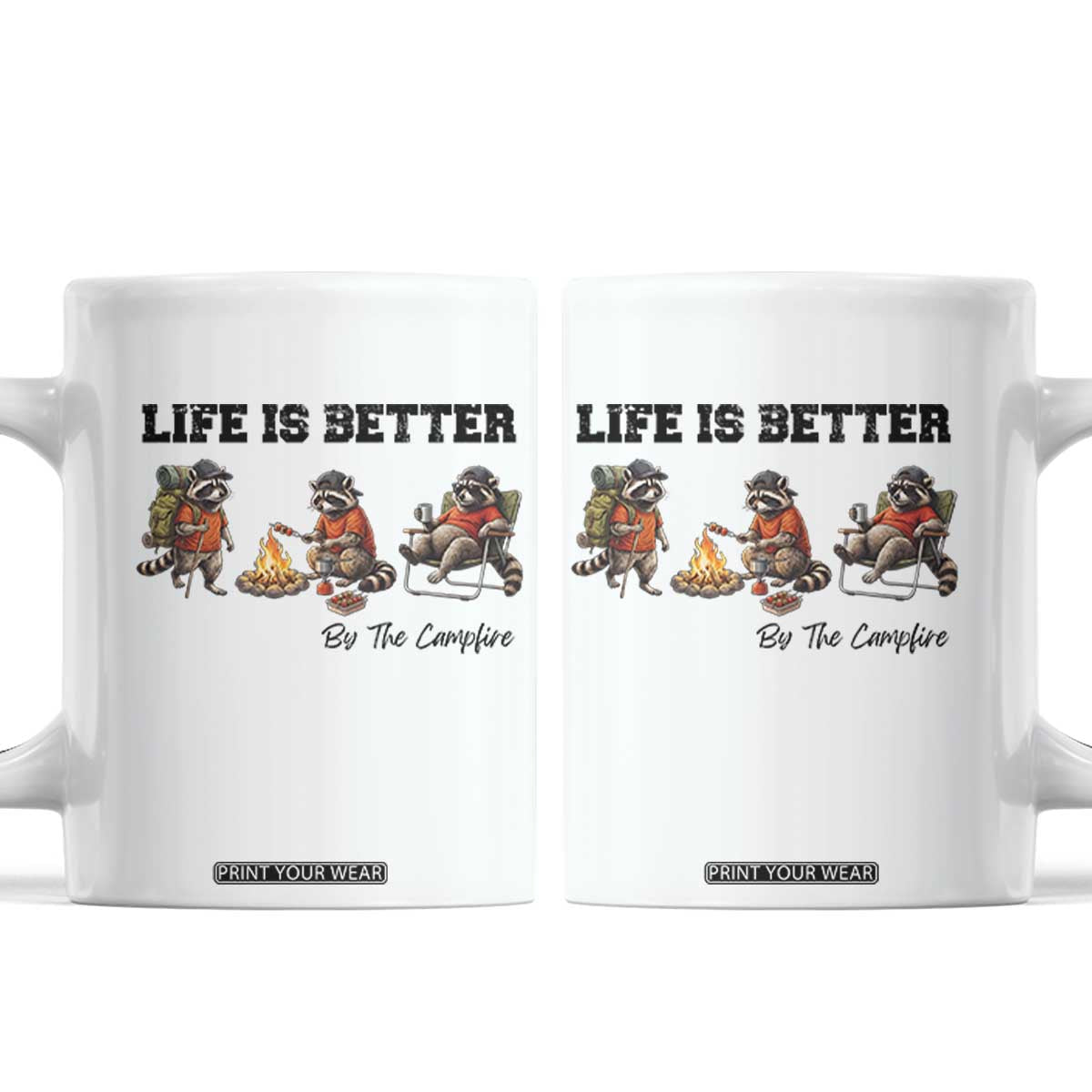 Funny Camping Raccoon Coffee Mug Life Is Better By The Campfire