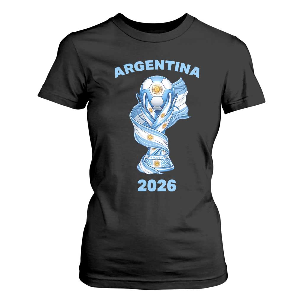 Proud Argentina Soccer 2026 T Shirt For Women World Football Fan Gift TS12 Black Print Your Wear