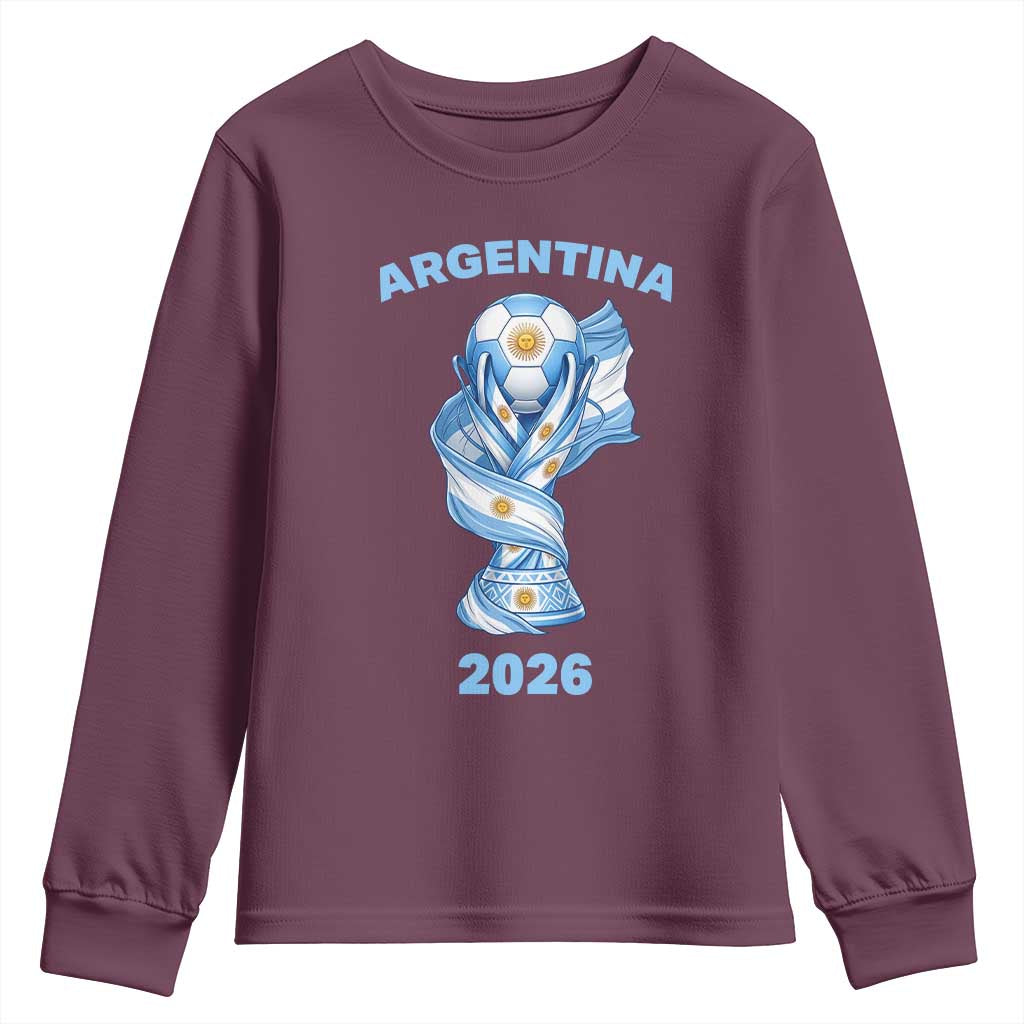 Proud Argentina Soccer 2026 Youth Sweatshirt World Football Fan Gift TS12 Maroon Print Your Wear