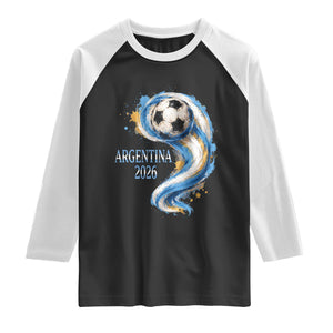 Argentina 2026 Soccer Fan Raglan Shirt Proud Football Flag Supporter
