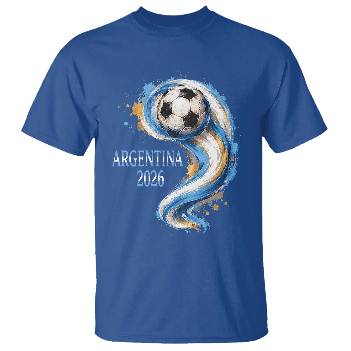 Argentina 2026 Soccer Fan T Shirt Proud Football Flag Supporter TS12 Royal Blue Print Your Wear