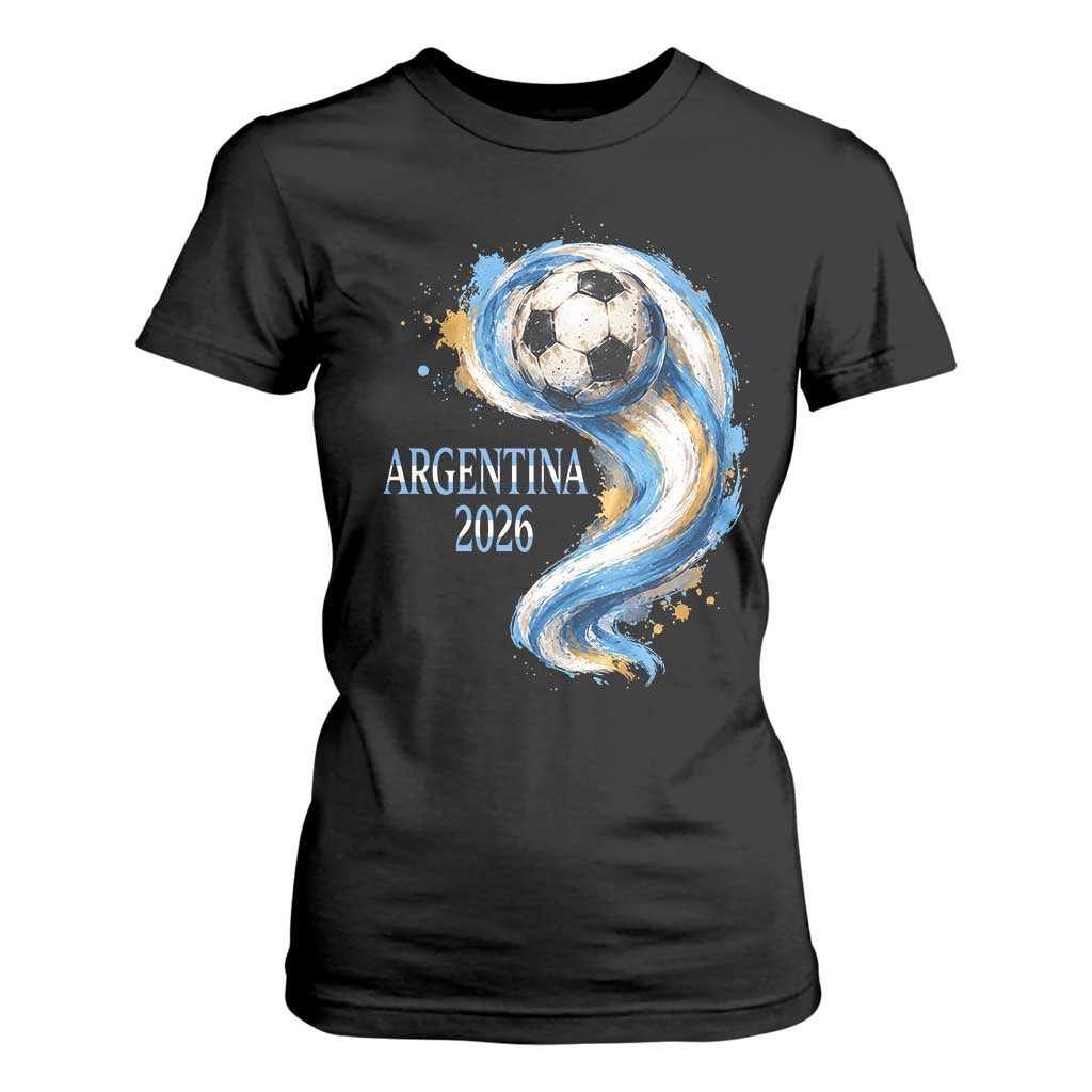 Argentina 2026 Soccer Fan T Shirt For Women Proud Football Flag Supporter