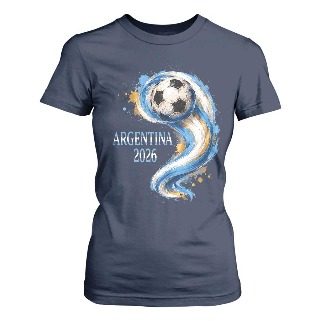 Argentina 2026 Soccer Fan T Shirt For Women Proud Football Flag Supporter