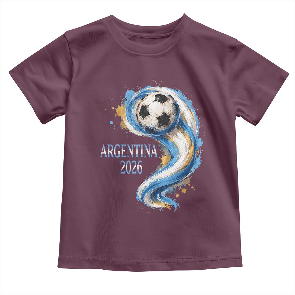 Argentina 2026 Soccer Fan Toddler T Shirt Proud Football Flag Supporter