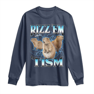 Autism Capybara Long Sleeve Shirt Funny Rizz Em With The Tism TS12 Navy Print Your Wear