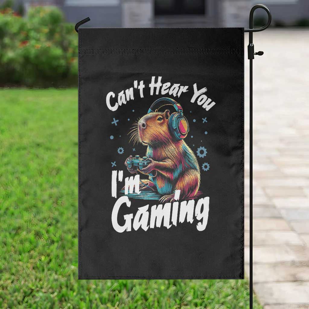 Funny Gamer Capybara Garden Flag Can Not Hear You I Am Gaming TS12 Print Your Wear