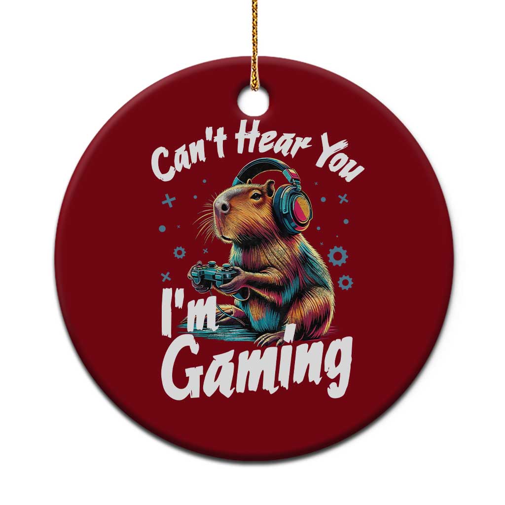 Funny Gamer Capybara Ceramic Ornament Can Not Hear You I Am Gaming TS12 1pc Red Print Your Wear