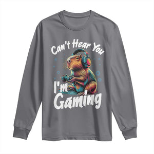 Funny Gamer Capybara Long Sleeve Shirt Can Not Hear You I Am Gaming TS12 Charcoal Print Your Wear