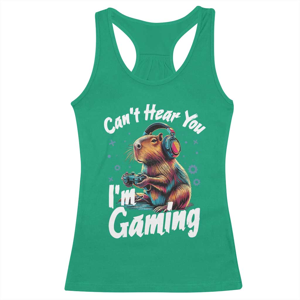 Funny Gamer Capybara Racerback Tank Top Can Not Hear You I Am Gaming TS12 Irish Green Print Your Wear