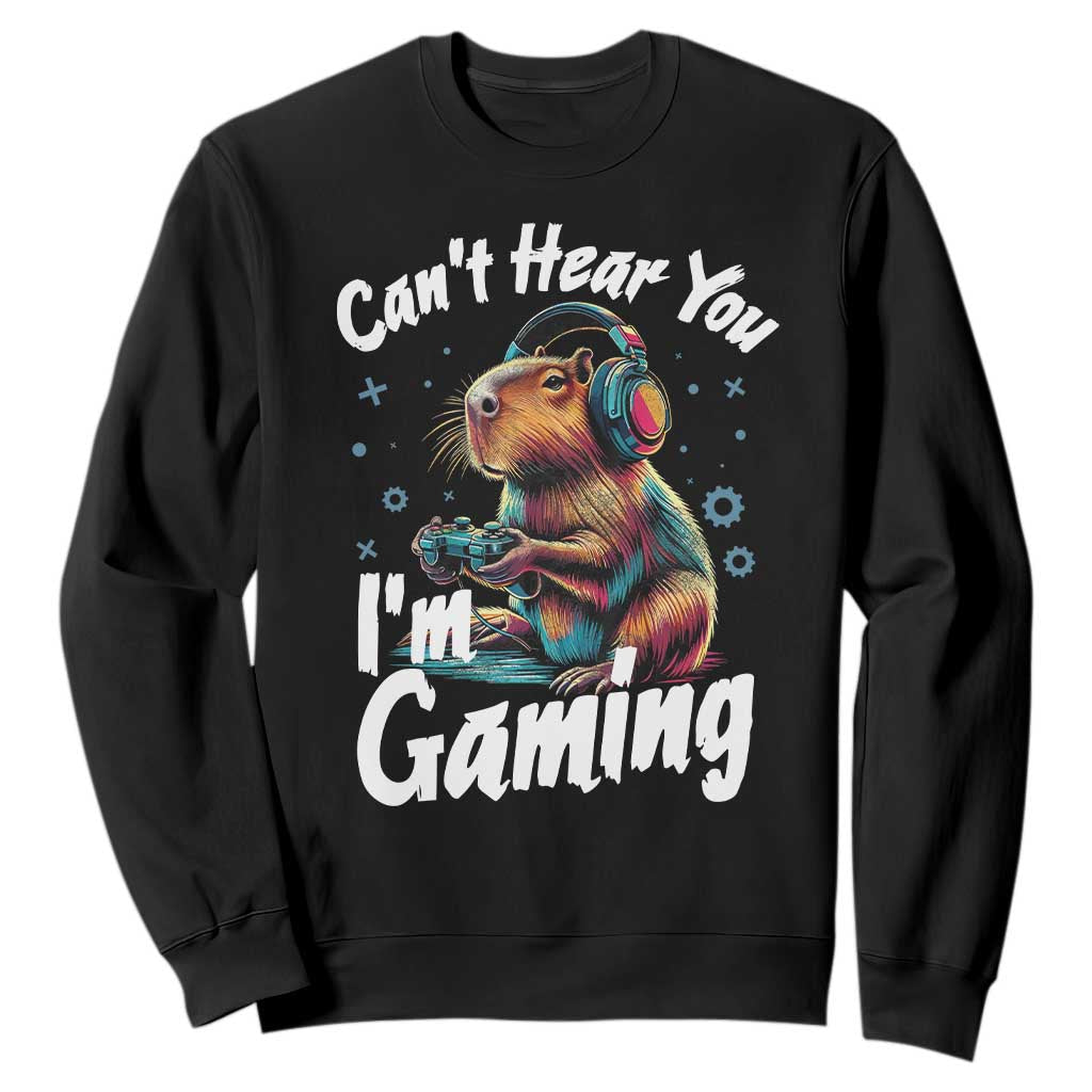 Funny Gamer Capybara Sweatshirt Can Not Hear You I Am Gaming TS12 Black Print Your Wear