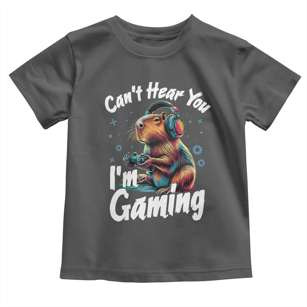 Funny Gamer Capybara Toddler T Shirt Can Not Hear You I Am Gaming TS12 Dark Heather Print Your Wear