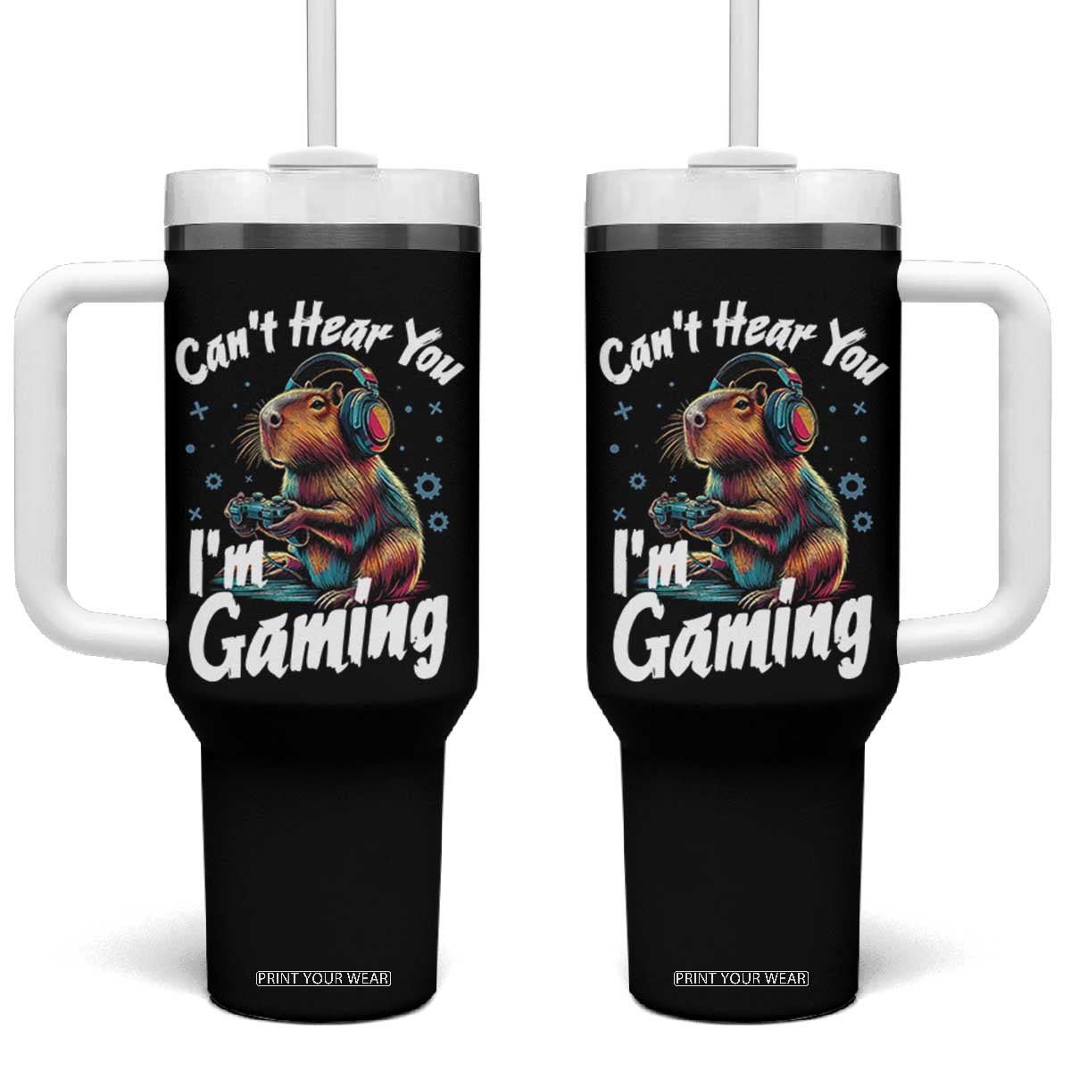 Funny Gamer Capybara Tumbler With Handle Can Not Hear You I Am Gaming TS12 One Size: 40 oz Black Print Your Wear