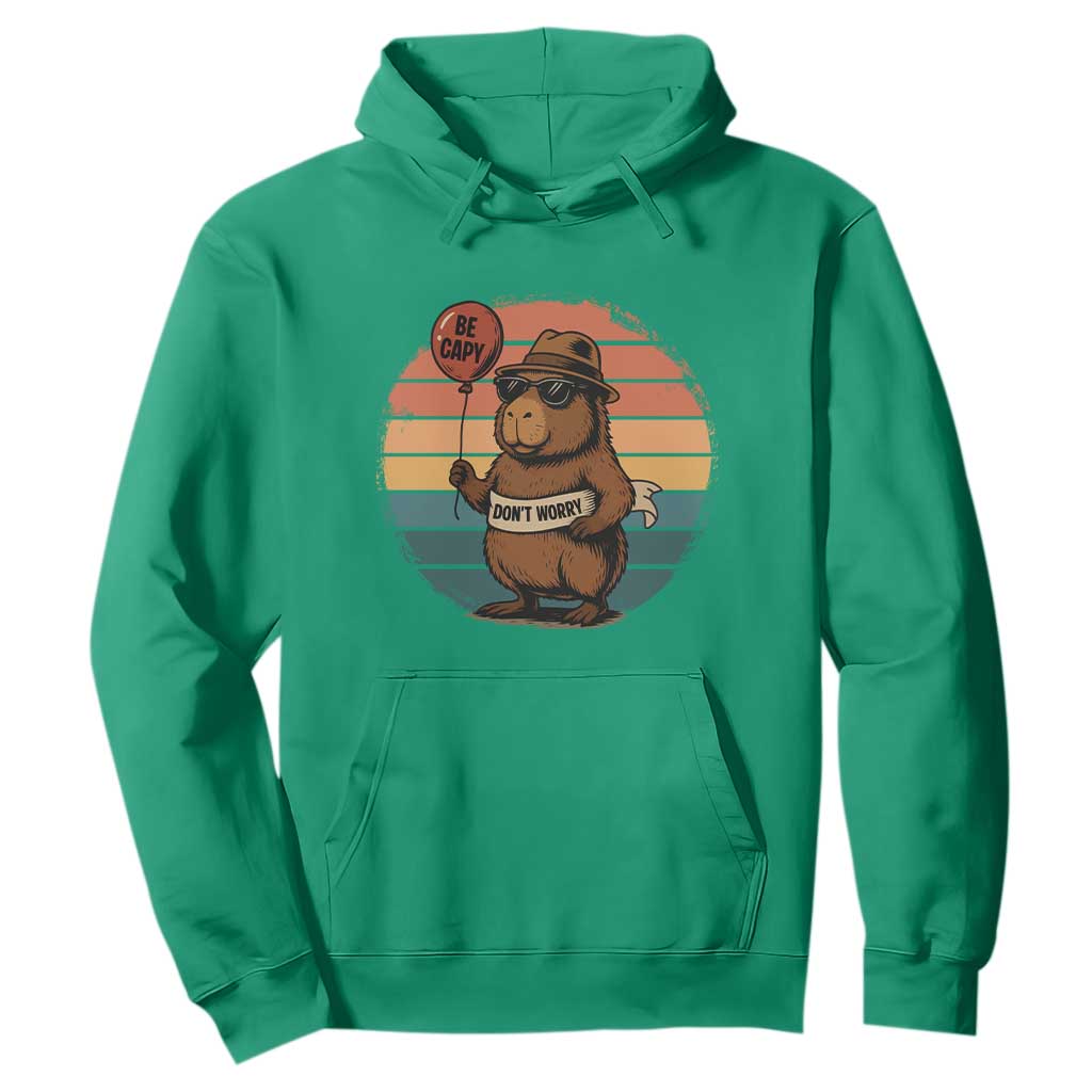 Funny Capybara Hoodie Be Capy Do Not Worry For Animal Lovers TS12 Irish Green Print Your Wear