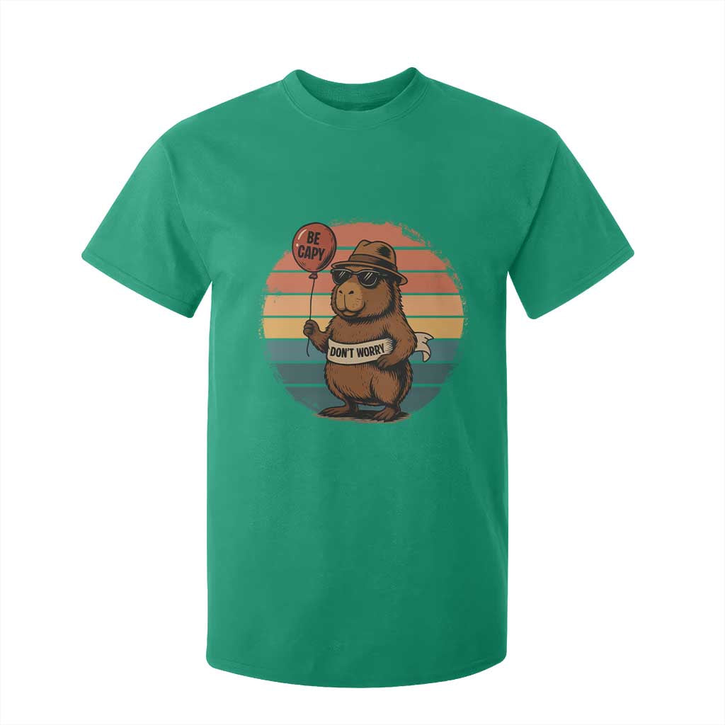 Funny Capybara T Shirt For Kid Be Capy Do Not Worry For Animal Lovers TS12 Irish Green Print Your Wear