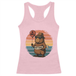 Funny Capybara Racerback Tank Top Be Capy Do Not Worry For Animal Lovers TS12 Light Pink Print Your Wear