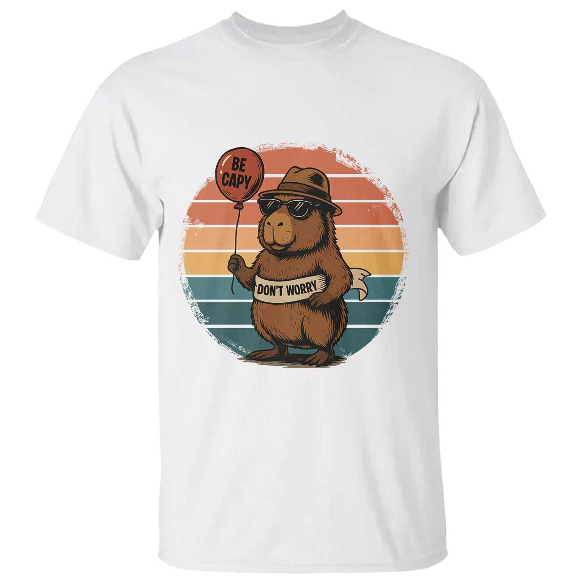 Funny Capybara T Shirt Be Capy Do Not Worry For Animal Lovers TS12 White Print Your Wear