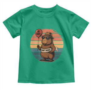 Funny Capybara Toddler T Shirt Be Capy Do Not Worry For Animal Lovers TS12 Irish Green Print Your Wear