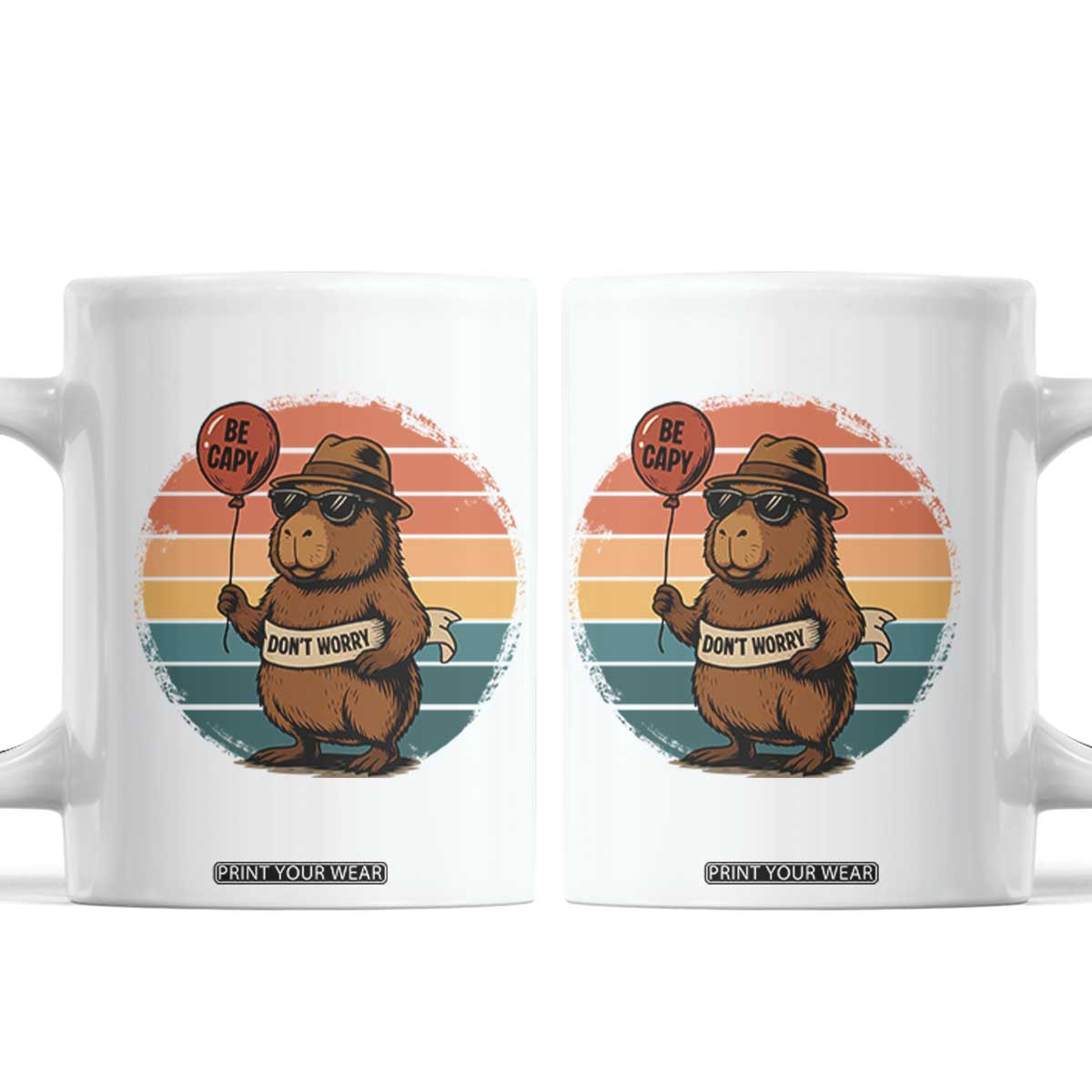 Funny Capybara Coffee Mug Be Capy Do Not Worry For Animal Lovers TS12 White Print Your Wear