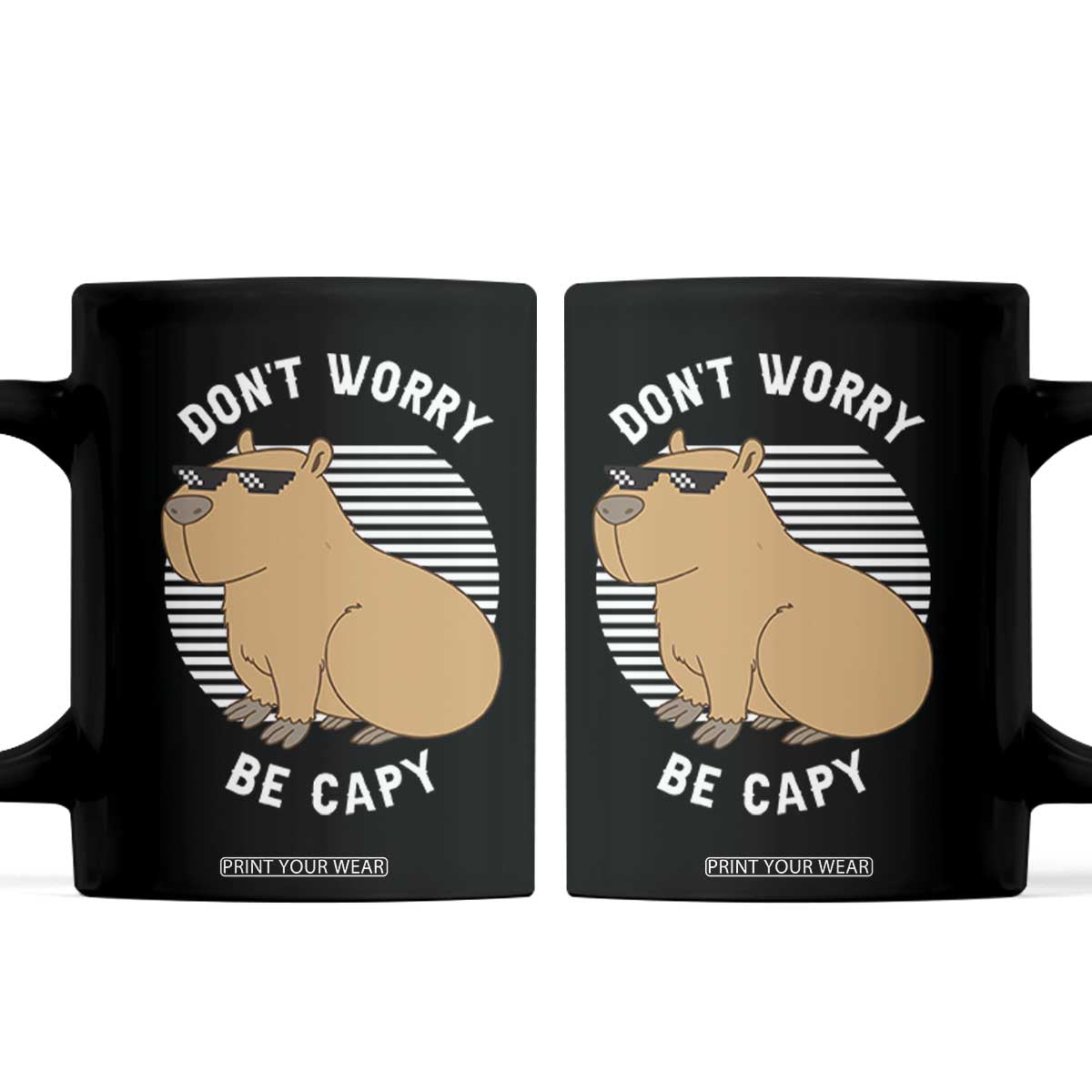 Funny Capybara Coffee Mug Do Not Worry Be Capy Chill Animal Lover Gift TS12 Black Print Your Wear
