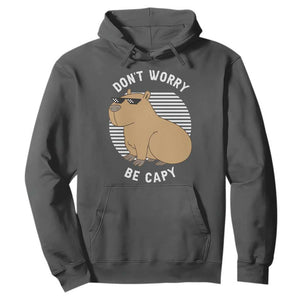 Funny Capybara Hoodie Do Not Worry Be Capy Chill Animal Lover Gift TS12 Dark Heather Print Your Wear