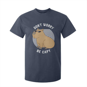 Funny Capybara T Shirt For Kid Do Not Worry Be Capy Chill Animal Lover Gift TS12 Navy Print Your Wear