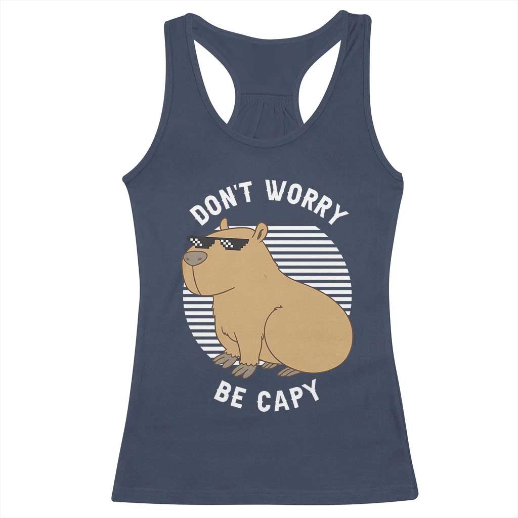 Funny Capybara Racerback Tank Top Do Not Worry Be Capy Chill Animal Lover Gift TS12 Navy Print Your Wear