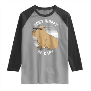 Funny Capybara Raglan Shirt Do Not Worry Be Capy Chill Animal Lover Gift TS12 Sport Gray Black Print Your Wear