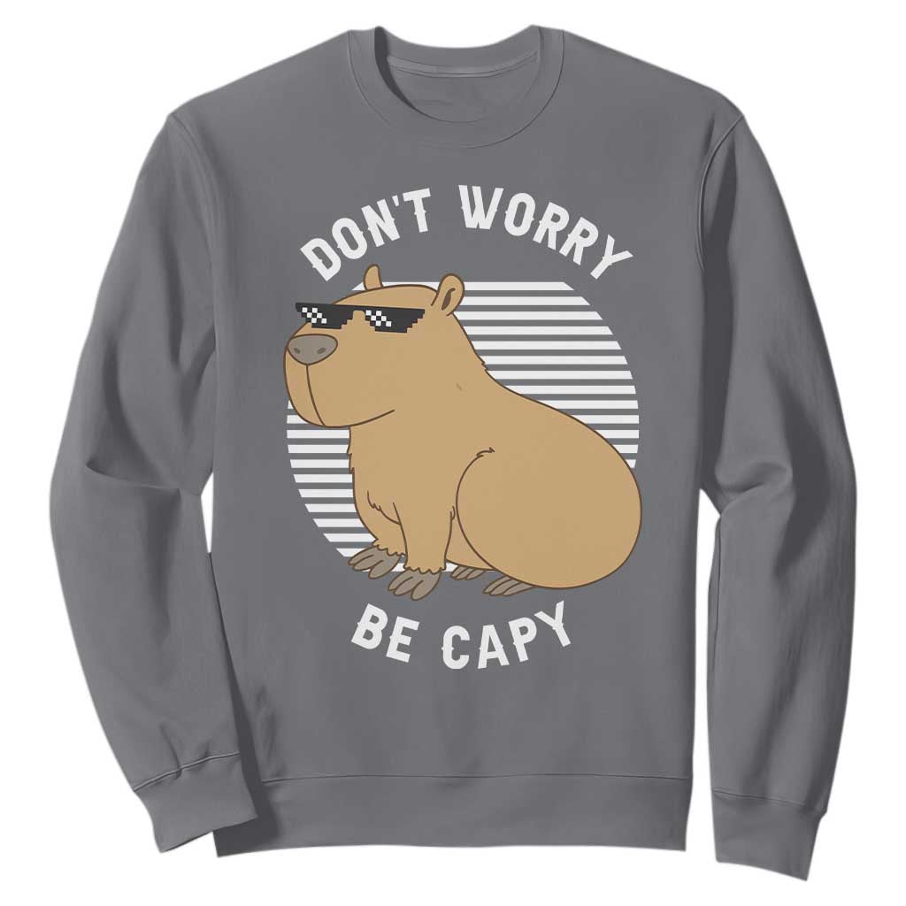 Funny Capybara Sweatshirt Do Not Worry Be Capy Chill Animal Lover Gift TS12 Charcoal Print Your Wear