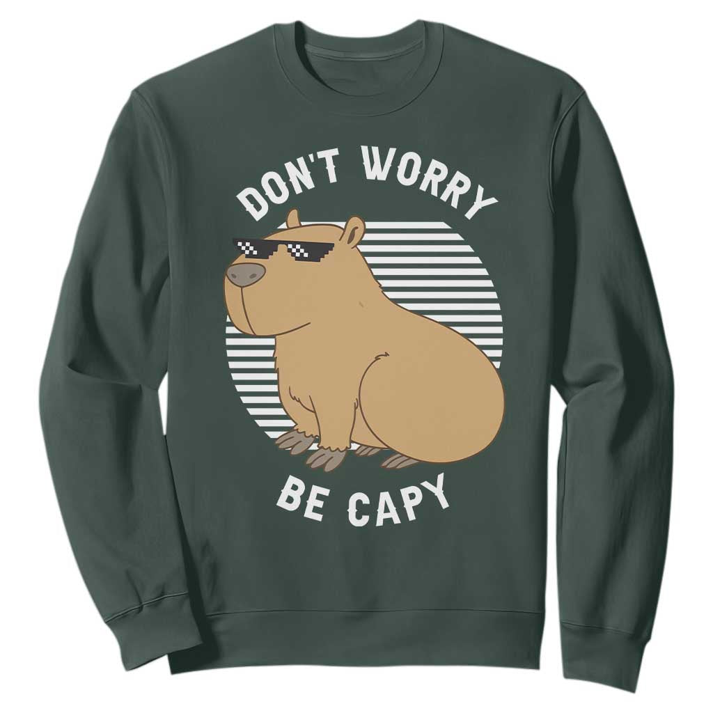 Funny Capybara Sweatshirt Do Not Worry Be Capy Chill Animal Lover Gift TS12 Dark Forest Green Print Your Wear