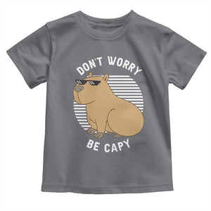 Funny Capybara Toddler T Shirt Do Not Worry Be Capy Chill Animal Lover Gift TS12 Charcoal Print Your Wear