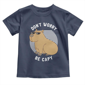 Funny Capybara Toddler T Shirt Do Not Worry Be Capy Chill Animal Lover Gift TS12 Navy Print Your Wear