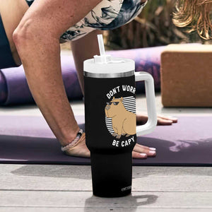 Funny Capybara Tumbler With Handle Do Not Worry Be Capy Chill Animal Lover Gift TS12 Print Your Wear
