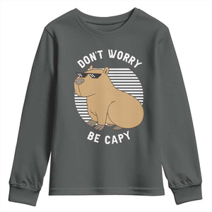 Funny Capybara Youth Sweatshirt Do Not Worry Be Capy Chill Animal Lover Gift TS12 Dark Heather Print Your Wear