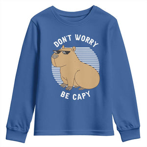 Funny Capybara Youth Sweatshirt Do Not Worry Be Capy Chill Animal Lover Gift TS12 Royal Blue Print Your Wear