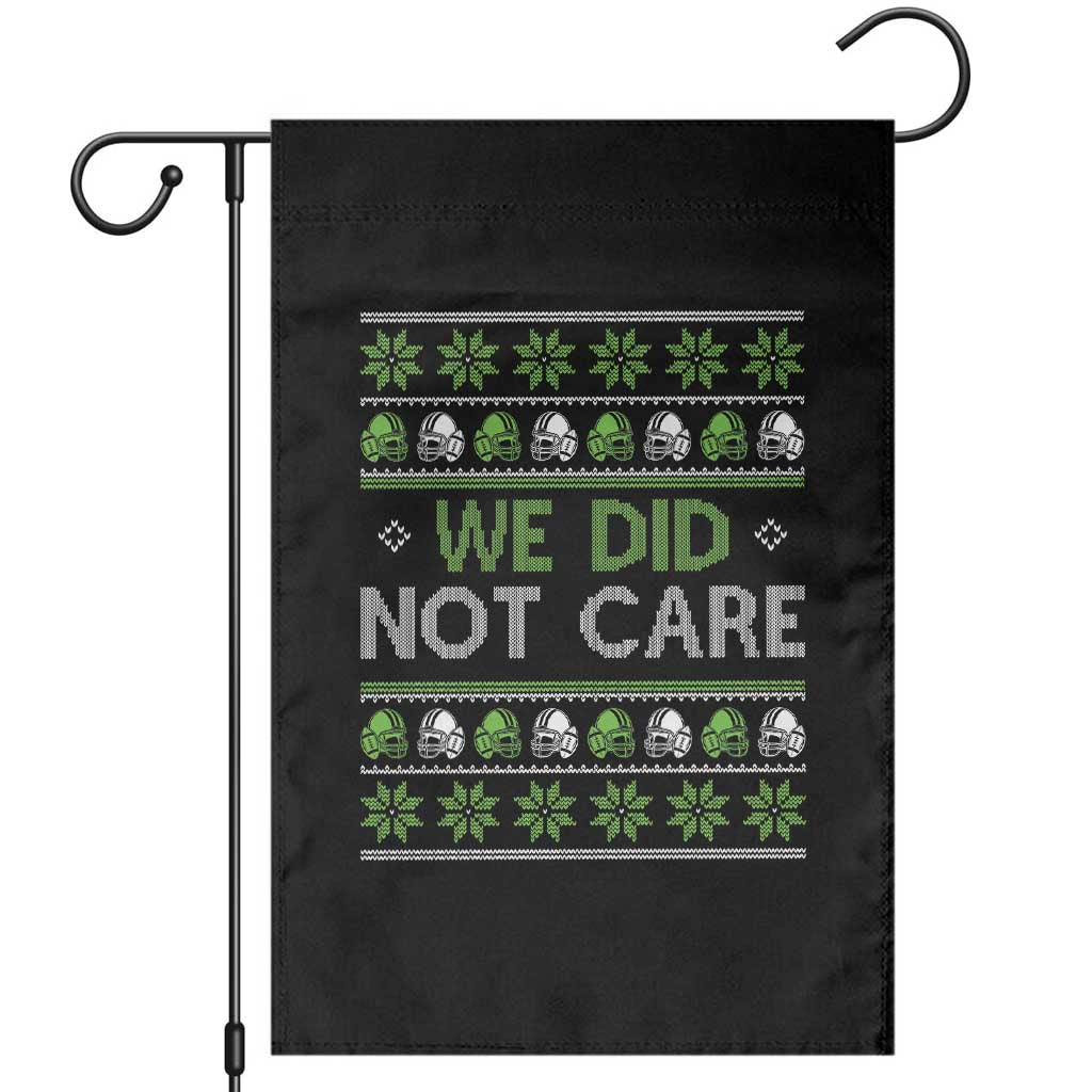 We Did Not Care Garden Flag Ugly Christmas Football Fan Gift TS12 Black Print Your Wear