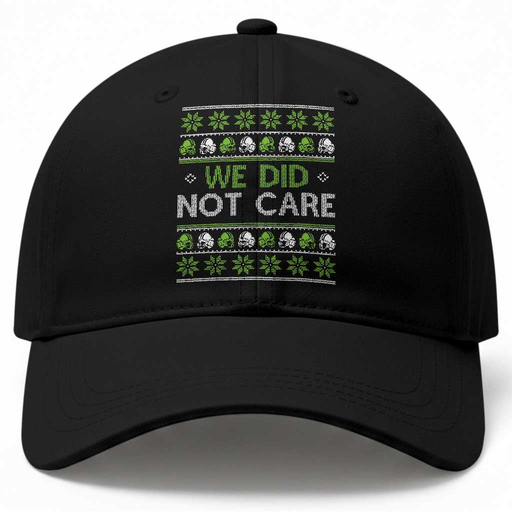 We Did Not Care Baseball Cap Ugly Christmas Football Fan Gift