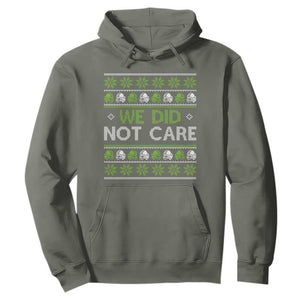 We Did Not Care Hoodie Ugly Christmas Football Fan Gift TS12 Military Green Print Your Wear