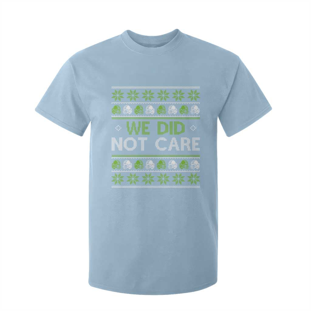 We Did Not Care T Shirt For Kid Ugly Christmas Football Fan Gift TS12 Light Blue Print Your Wear