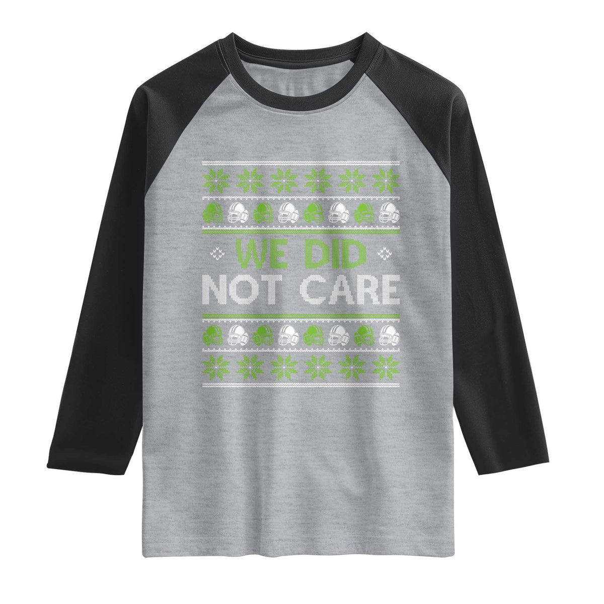 We Did Not Care Raglan Shirt Ugly Christmas Football Fan Gift TS12 Heather Gray Black Print Your Wear