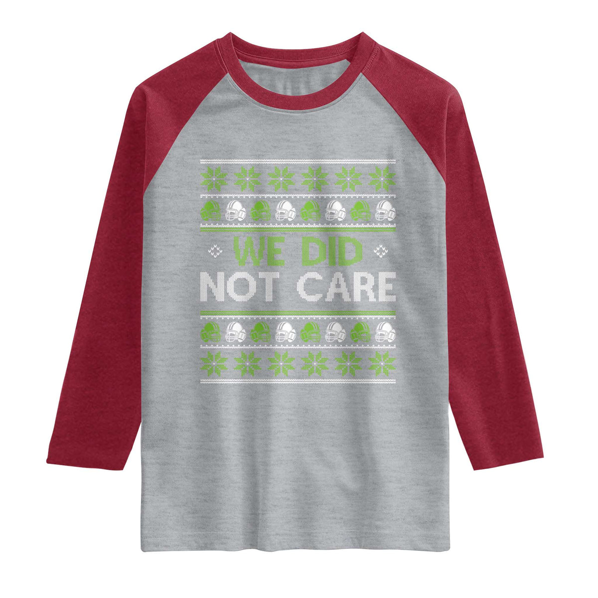 We Did Not Care Raglan Shirt Ugly Christmas Football Fan Gift TS12 Heather Gray Heather Red Print Your Wear