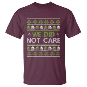 We Did Not Care T Shirt Ugly Christmas Football Fan Gift TS12 Maroon Print Your Wear