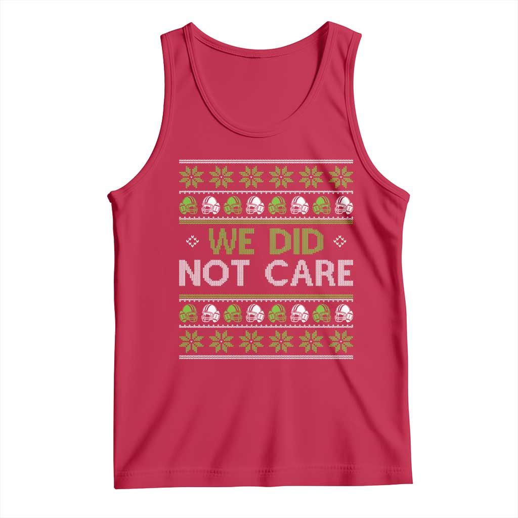 We Did Not Care Tank Top Ugly Christmas Football Fan Gift TS12 Red Print Your Wear