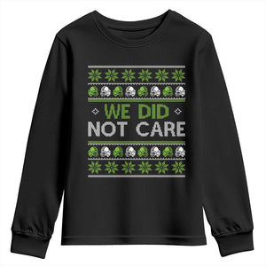 We Did Not Care Youth Sweatshirt Ugly Christmas Football Fan Gift TS12 Black Print Your Wear